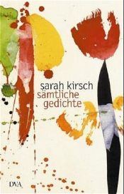 book cover of Sämtliche Gedichte by Sarah Kirsch