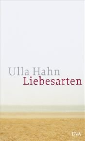 book cover of Liebesarten : Erzählungen by Ulla Hahn