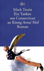 book cover of Ein Yankee aus Connecticut an König Artus' Hof by Mark Twain