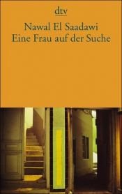 book cover of Eine Frau auf der Suche. Erzählung by Nawal El Saadawi