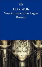 book cover of Kommande dagar by Herbert George Wells