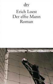 book cover of Der elfte Mann by Erich Loest