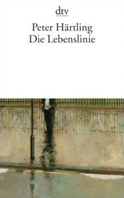 book cover of Die Lebenslinie by Peter Härtling