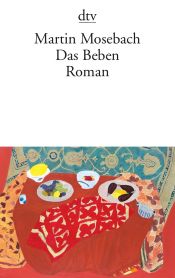 book cover of Das Beben by Martin Mosebach