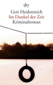 book cover of Im Dunkel der Zeit by Gert Heidenreich