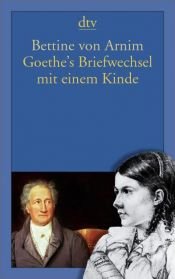 book cover of Goethe's Correspondence with a Child by Bettina von Arnim