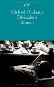 book cover of Divisadero by 麥可·翁達傑