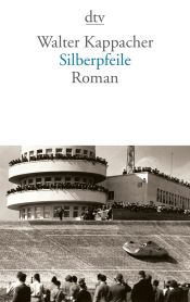 book cover of Silberpfeile by Walter Kappacher