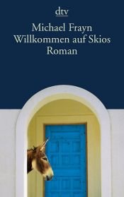 book cover of Willkommen auf Skios by Michael Frayn
