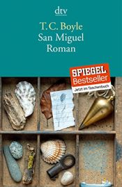 book cover of San Miguel by T. Coraghessan Boyle