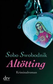 book cover of Altötting by Sobo Swobodnik