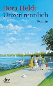 book cover of Unzertrennlich by Dora Heldt