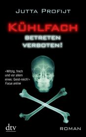 book cover of Kühlfach betreten verbote by Jutta Profijt