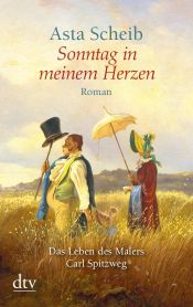 book cover of Sonntag in meinem Herzen by Asta Scheib