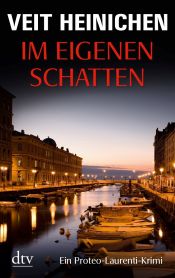 book cover of Im eigenen Schatten by Veit Heinichen