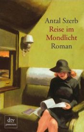 book cover of Reise im Mondlicht by Antal Szerb