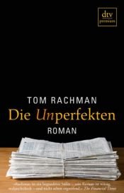 book cover of Die Unperfekte by Tom Rachman