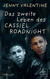 book cover of The Double Life of Cassiel Roadnight by Jenny Valentine