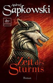 book cover of Zeit des Sturms by Andrzej Sapkowski