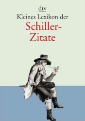 book cover of Kleines Lexikon der Schiller-Zitate by Johann Prossliner