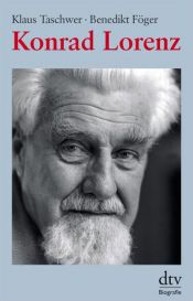 book cover of Konrad Lorenz: Biographie by Klaus Taschwer