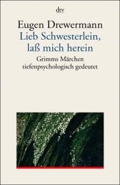 book cover of Lieb Schwesterlein, lass mich herein by Eugen Drewermann