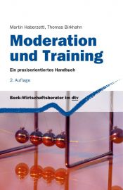 book cover of Moderation und Training. Ein praxisorientiertes Handbuch. by Martin Haberzettl