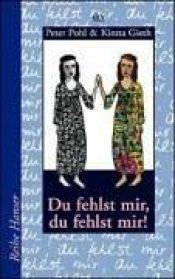 book cover of Jag saknar dig, jag saknar dig! by Peter Pohl