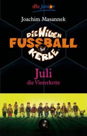 book cover of Die Wilden Fussballkerle 04. Juli die Viererkette by Joachim Masannek