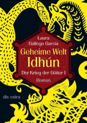book cover of Geheime Welt Idhún - Band 3: Der Krieg der Götter - Teil 1 by Laura Gallego García