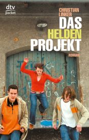 book cover of Das Heldenprojekt by Christian Linker