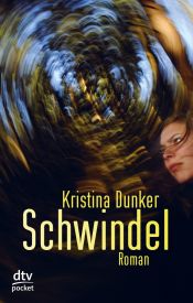 book cover of Schwindel by Kristina Dunker