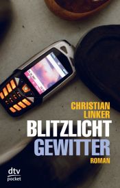 book cover of Blitzlichtgewitter by Christian Linker