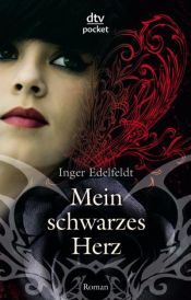 book cover of Mein schwarzes Herz by Inger Edelfeldt