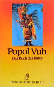 book cover of Diederichs Gelbe Reihe, Bd.18, Popol Vuh, Sonderausgabe by Wolfgang Cordan