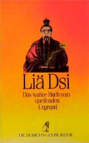 book cover of Das wahre Buch vom quellenden Urgrund : die Lehren der Philosophen Liä Yü Kou und Yang Dschu by Richard Wilhelm