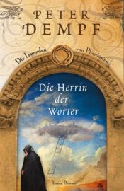 book cover of Die Herrin der Wörter by Peter Dempf