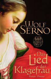 book cover of Das Lied der Klagefrau by Wolf Serno