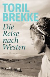 book cover of Die Reise nach Westen by Toril Brekke