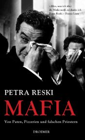 book cover of Maffia : over peetvaders, priesters en pizzeria's by Petra Reski