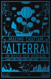 book cover of Alterra. Im Reich der Königi by Maxime Chattam