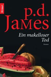 book cover of Ein makelloser Tod by P. D. Jamesová