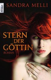 book cover of Stern der Göttin: Roman (Knaur TB) by Sandra Melli