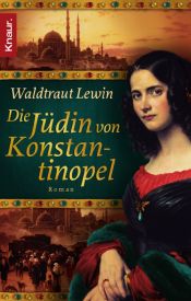 book cover of Die Jüdin von Konstantinopel by Waldtraut Lewin