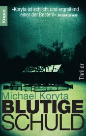 book cover of Blutige Schuld by Michael Koryta