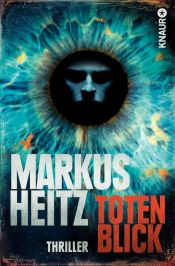 book cover of Totenblick by Markus Heitz