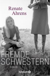 book cover of Fremde Schwestern by Renate Ahrens