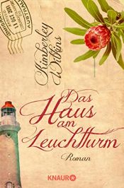 book cover of Das Haus am Leuchtturm by Kimberley Wilkins