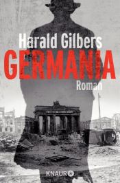 book cover of Germania by Harald Gilbers