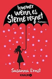 book cover of Immer wenn es Sterne regnet by Susanna Ernst